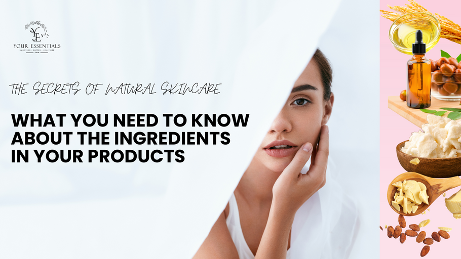 Unlocking the Secrets of Radiant Skin: The Natural Wonders of Your Essentials